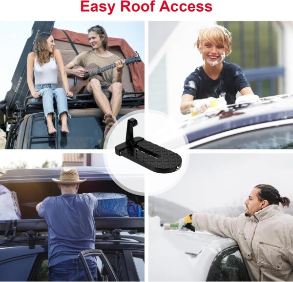 The door latch allows for easy access to the roof of a vehicle. Examples shown are of people sitting on the top of their vehicle while one is playing their guitar, another image is of a boy washing the top of a car, a guy packing items into a roof compartment, or a guy shoveling snow off their car.